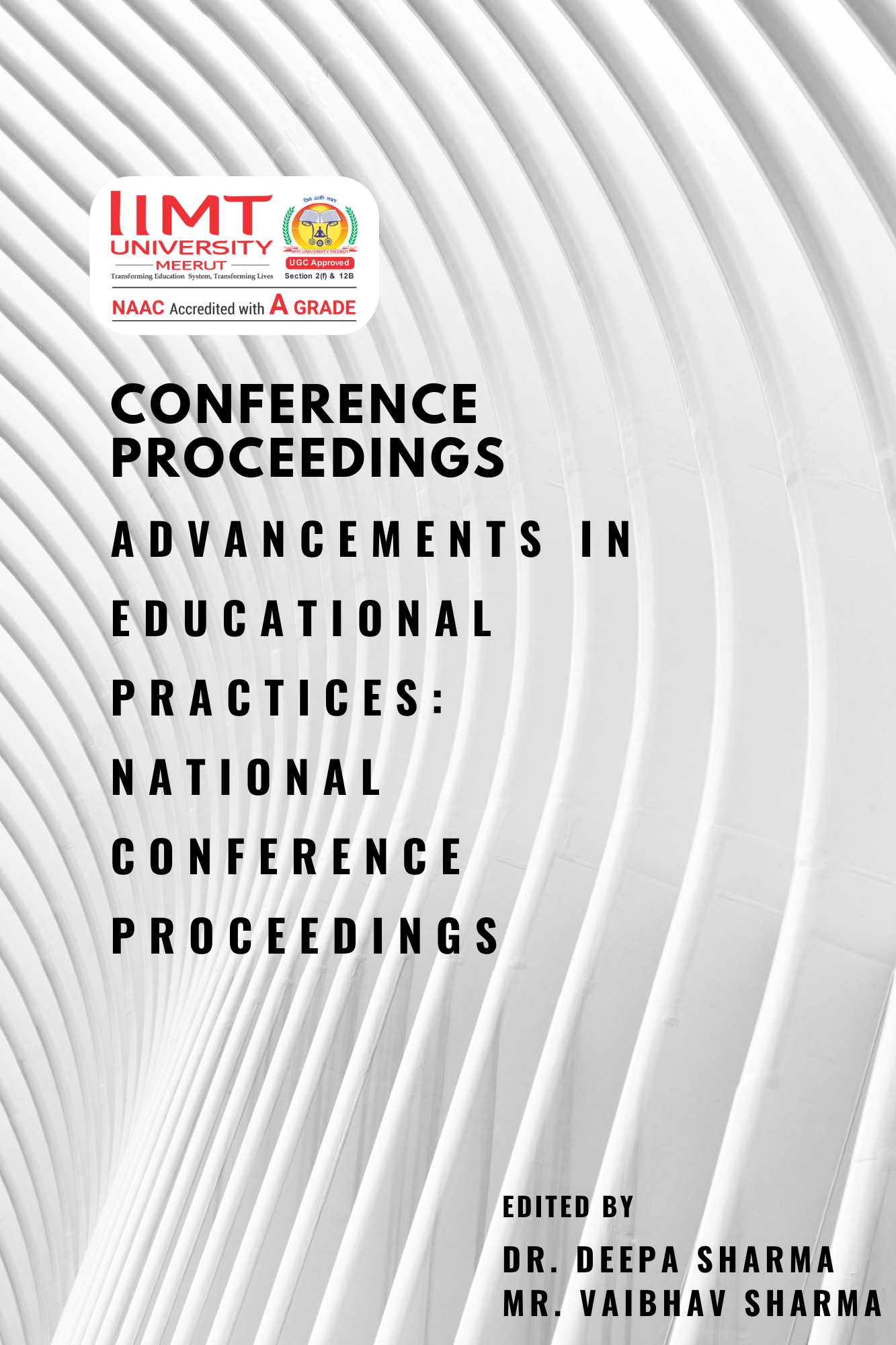 					View 2024: Special Issue - ADVANCEMENTS IN EDUCATIONAL PRACTICES: NATIONAL CONFERENCE PROCEEDINGS
				